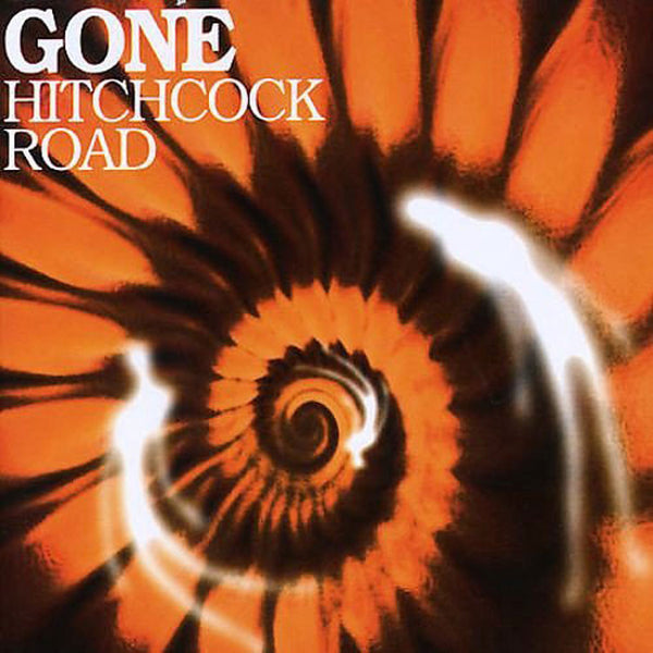 GONE - Hitchcock Road . CD