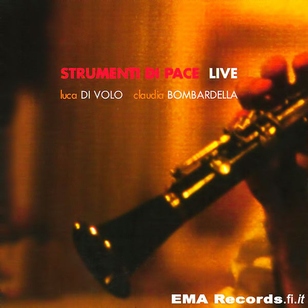 Luca Di Volo, Claudia Bombardella - Strumenti di Pace Live . CD