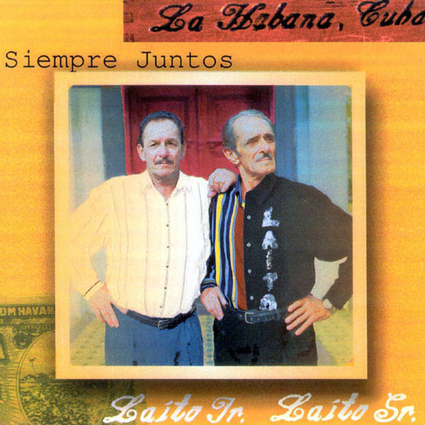LAITO JR. LAITO SR. - Siempre Juntos . CD