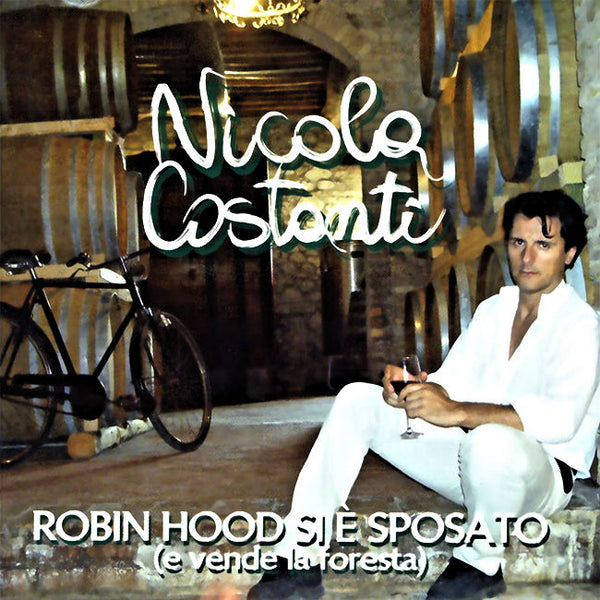 NICOLA COSTANTI - Robin Hood si è sposato
