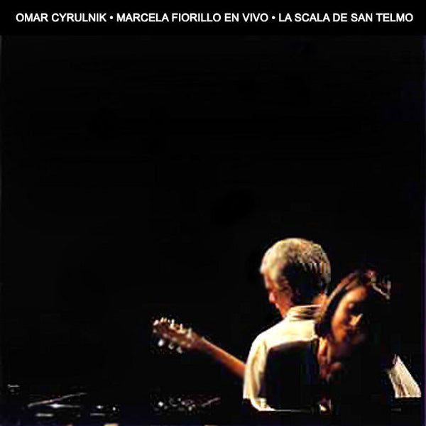 OMAR CYRULNIK & MARCELLA FIORILLO - En Vivo . CD