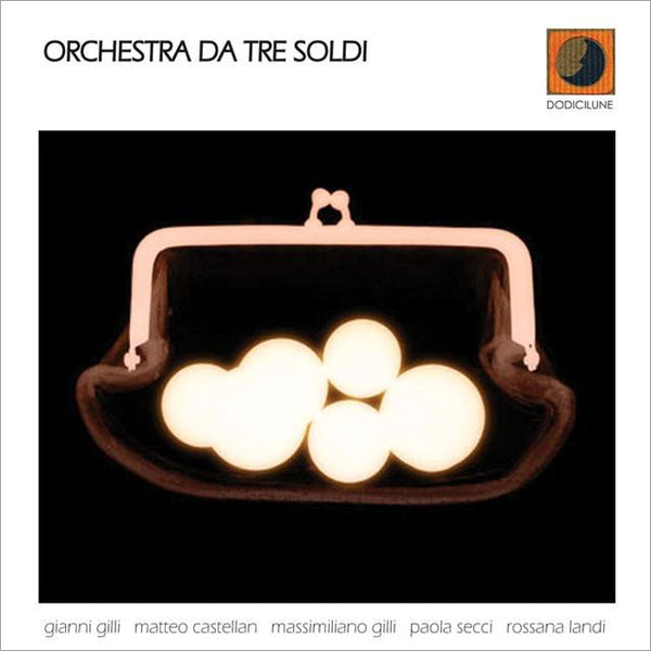 ORCHESTRA DA TRE SOLDI . CD