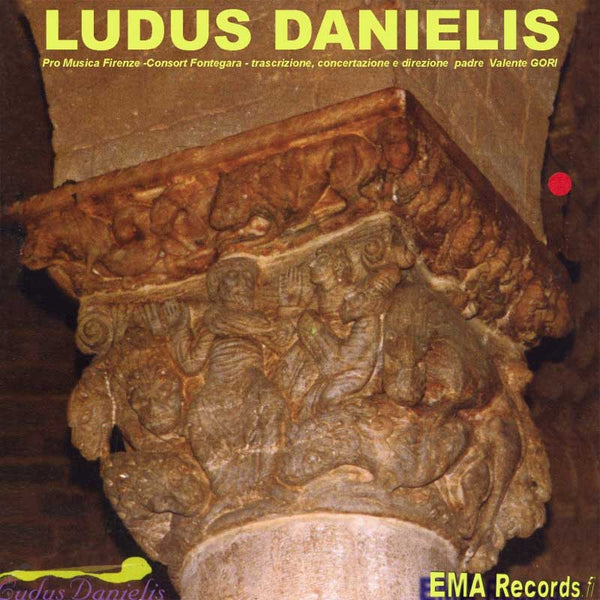 PRO MUSICA FIRENZE, CONSORT FONTEGARA - Ludus Danielis . CD