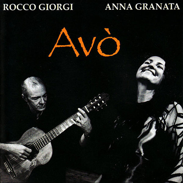 ANNA GRANATA & ROCCO GIORGI - Avò . CD