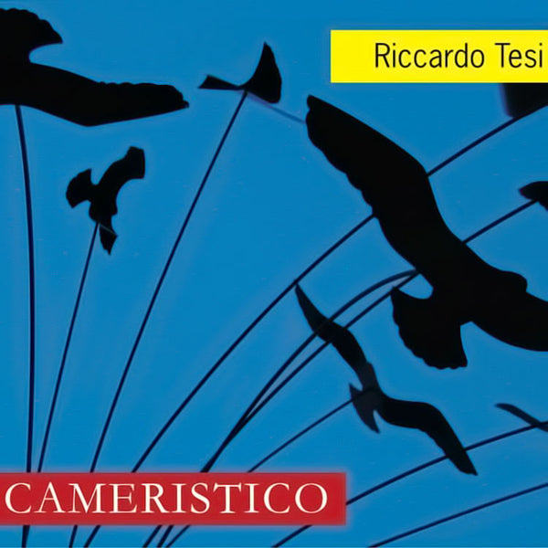 RICCARDO TESI - Cameristico . CD