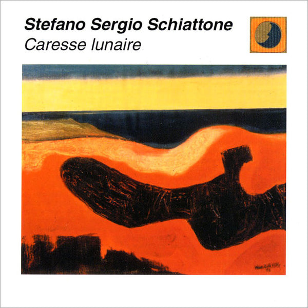 STEFANO SERGIO SCHIATTONE - Caresse Lunaire . CD
