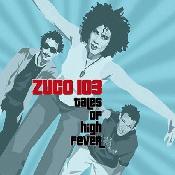 ZUCO 103 - Tales Of High Fever