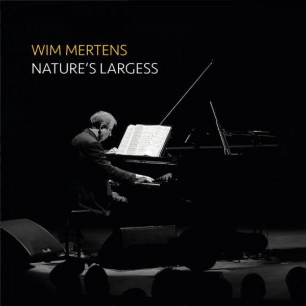 WIM MERTENS - Nature's Largess .  2CD + DVD