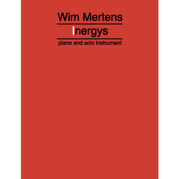 WIM MERTENS - Inergys . Score - piano and solo instrument