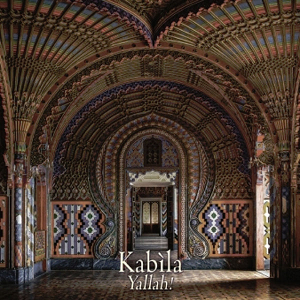 KABÌLA - Yallah! . CD