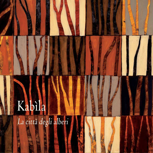 KABÌLA - La città degli alberi . CD