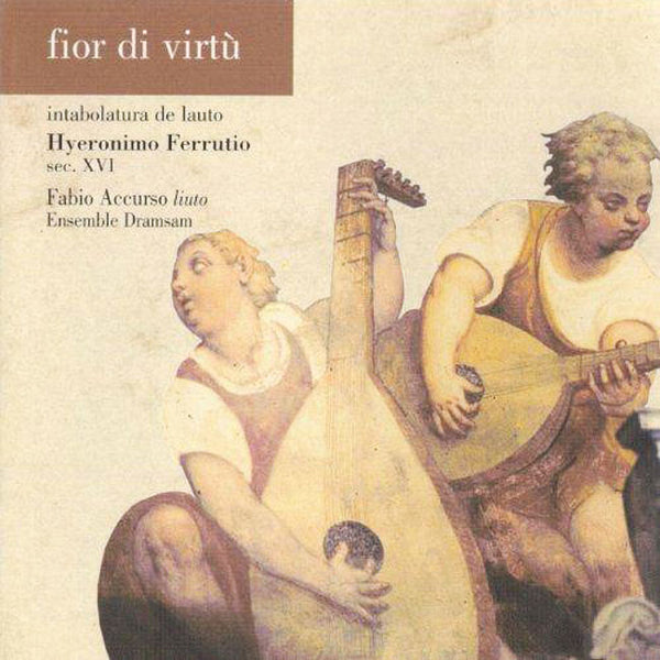 HYERONIMO FERRUTIO - Fior di Virtù . CD