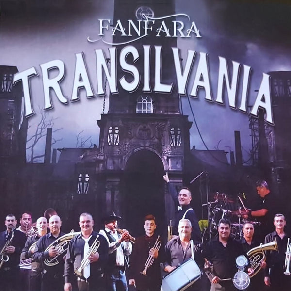 FANFARA TRANSILVANIA - Wild Brass Of Dracula . CD