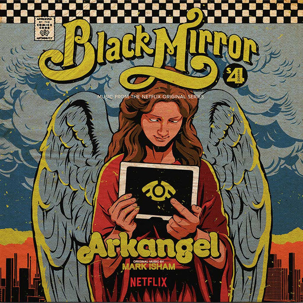 MARK ISHAM - Arkangel : Black Mirror . CD