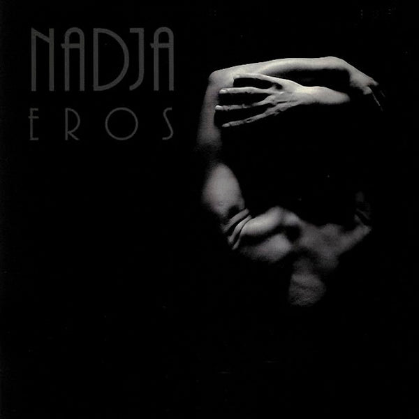 NADJA - Eros . LP
