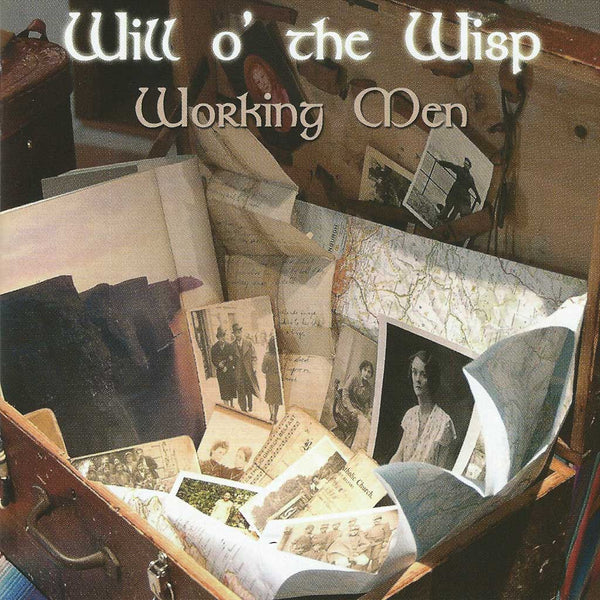 WILL O' THE WISP - Working Men . CD