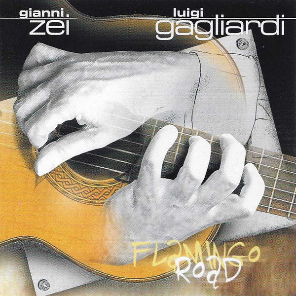 GIANNI ZEI & LUIGI GAGLIARDI - Flamingo Road . CD