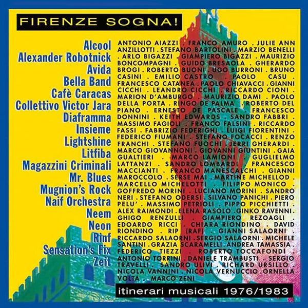 VARIOUS - Firenze Sogna! [Itinerari musicali 1976/1983] . 2LP