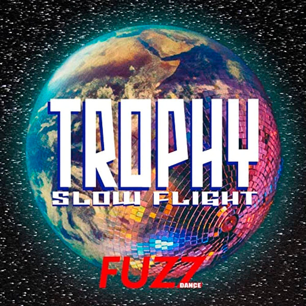 TROPHY - Slow Flight