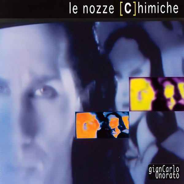 GIANCARLO ONORATO - Le nozze [C]himiche . CD/EP