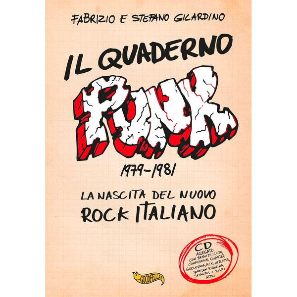 FABRIZIO e STEFANO GILARDINO - Il Quaderno Punk 1979 - 1981 . Book + CD