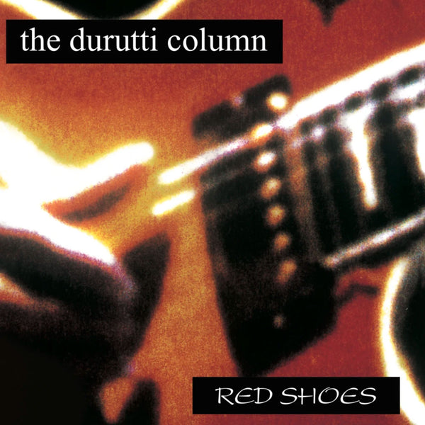 THE DURUTTI COLUMN - Red Shoes . LP