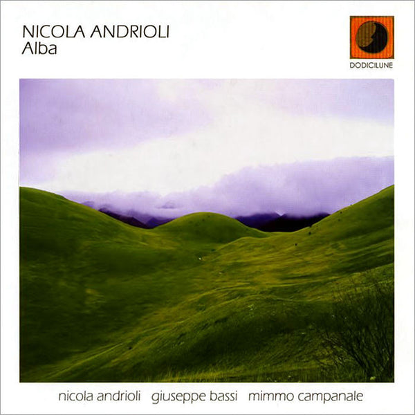 NICOLA ANDRIOLI - Alba . CD