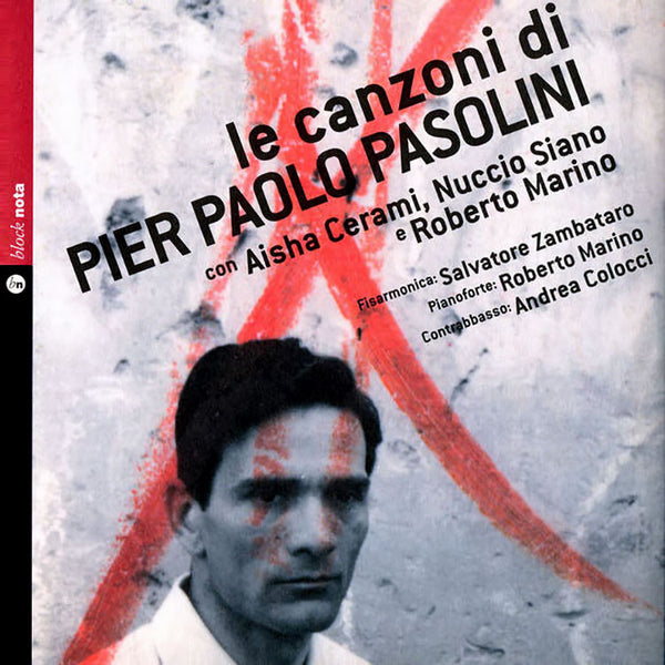 VARIOUS ARTISTS - Le canzoni di Pier Paolo Pasolini . Book+CD