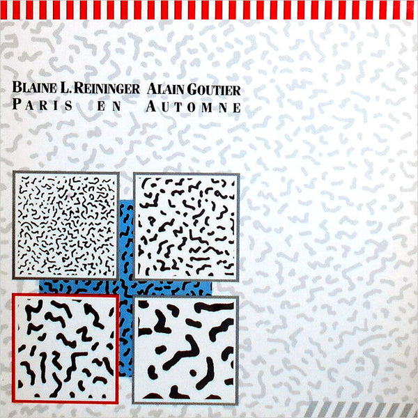 BLAINE L. REININGER & ALAIN GOUTIER - Paris En Automne . MLP