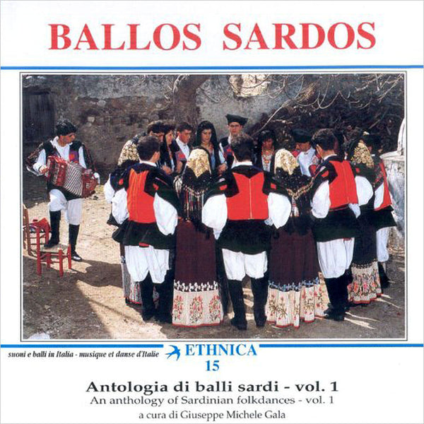 VARIOUS – Ballos Sardos - Antologia di Balli Sardi Vol. 1 . CD