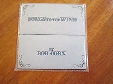 Bob Corn - Songs To The Wind . CD