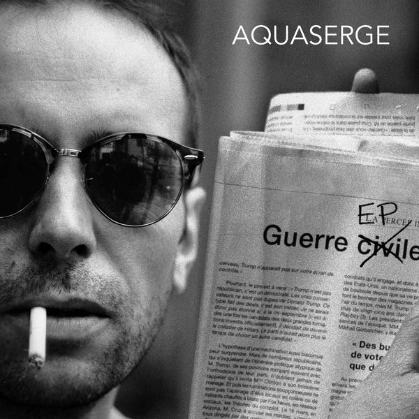 AQUASERGE - Guerre EP . CD/EP