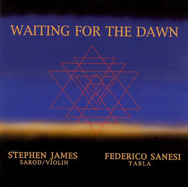 STEPHEN JAMES, FEDERICO SANESI – Waiting for the Dawn . CD