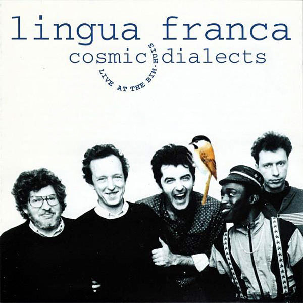LINGUA FRANCA - Cosmic Dialects . CD