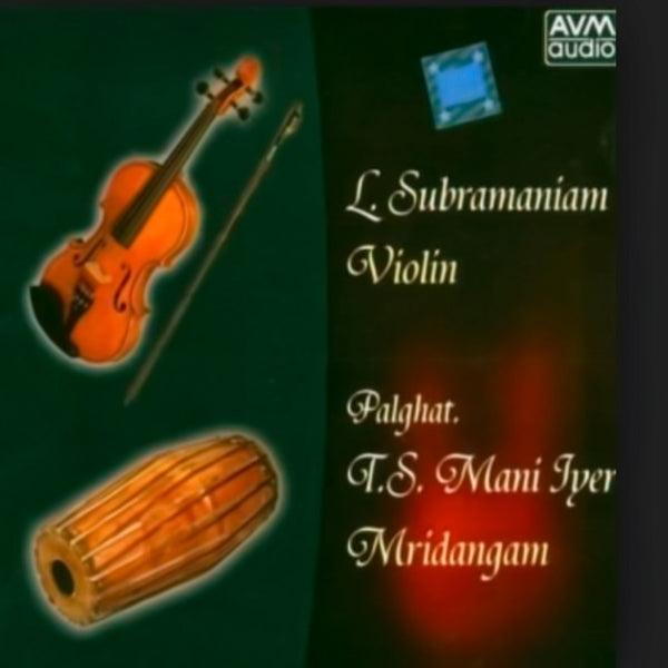 L. SUBRAMANIAM & PALGHAT T.S. MANI IYER – Music For Violin And Mridangam . CD