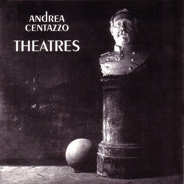ANDREA CENTAZZO - Theatres