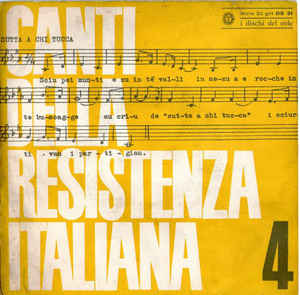 V. A. - Canti della Resistenza Italiana 4 . 7"/EP