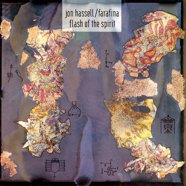 JON HASSELL & FARAFINA - Flash of the Spirit . CD