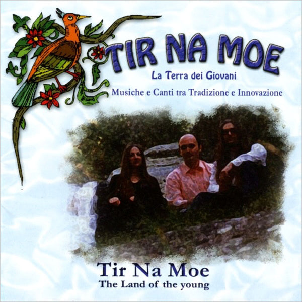 TIR NA MOE - La terra dei giovani . CD