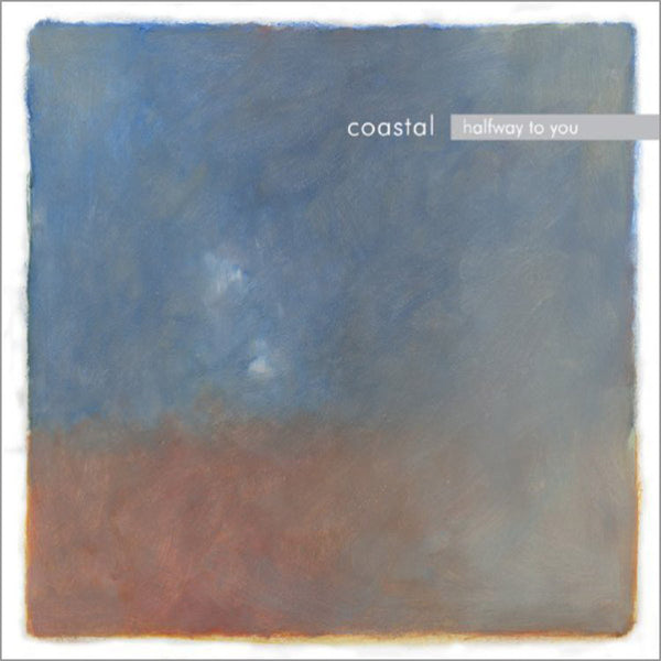 COASTAL ‎– Halfway To You . CD