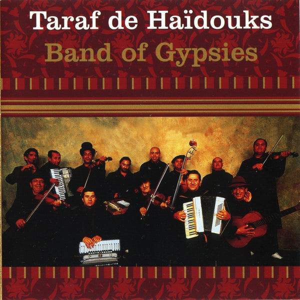 TARAF DE HAÏDOUKS - Band of Gypsies . CD