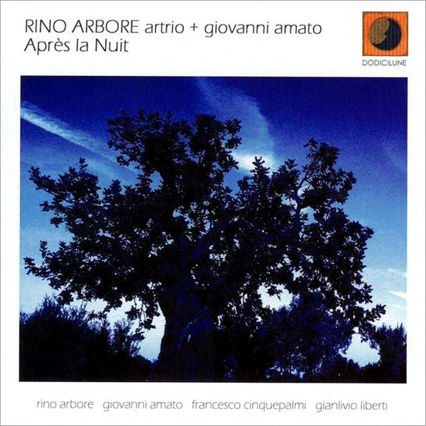 RINO ARBORE ARTRIO + GIOVANNI AMATO - Après la Nuit . CD