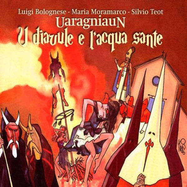 UARAGNIAUN – U Diavule e L'Acqua Sante . CD