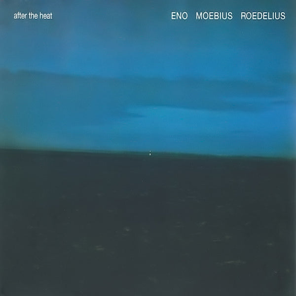 ENO, MOEBIUS, ROEDELIUS - After The Heat . LP