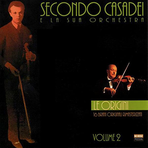 SECONDO CASADEI E LA SUA ORCHESTRA - LE ORIGINI VOL. 2 . CD