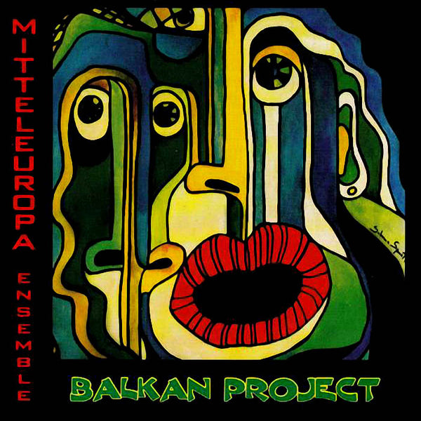 MITTELEUROPA ENSEMBLE - Balkan Project . CD