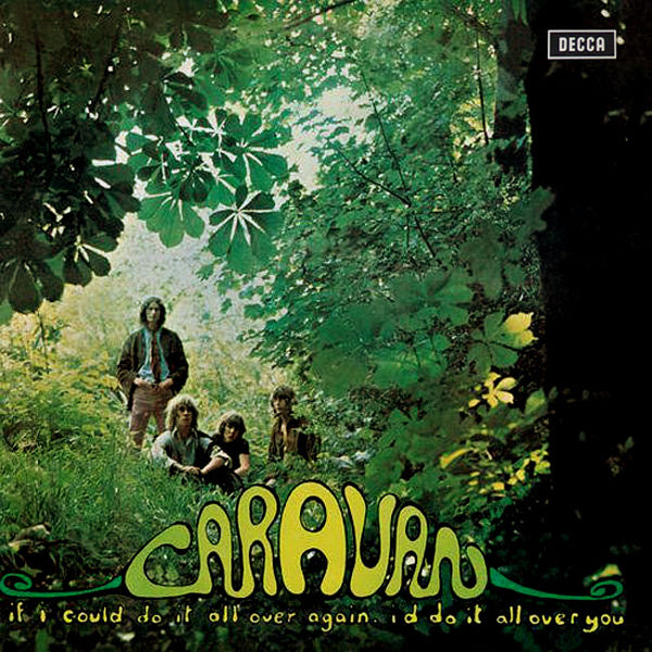 CARAVAN ‎– If I Could Do It All Over Again, I'd Do It All Over You . LP