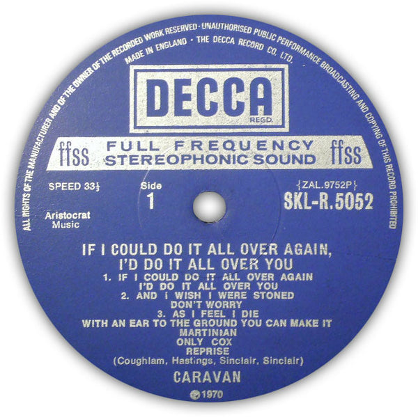 CARAVAN ‎– If I Could Do It All Over Again, I'd Do It All Over You . LP . Label 1
