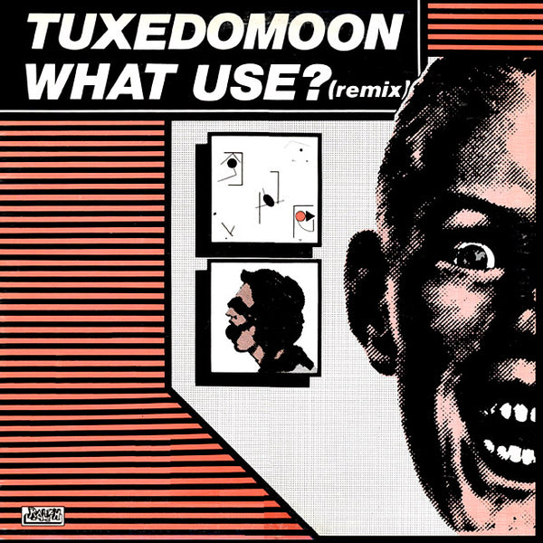 TUXEDOMOON – What Use? (Remix) . 12”