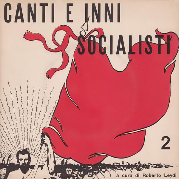 VARIOUS - Canti e Inni Socialisti 2 . 7" EP